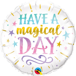 have a magical day balloon